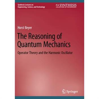 The Reasoning of Quantum Mechanics