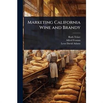 Marketing California Wine and Brandy