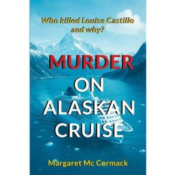 Murder on Alaskan Cruise