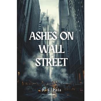 Ashes on Wall Street