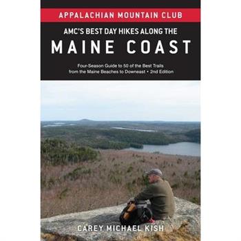 Amc's Best Day Hikes Along the Maine Coast