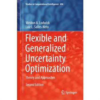 Flexible and Generalized Uncertainty Optimization