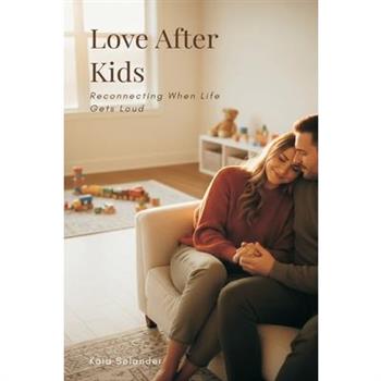 Love After Kids