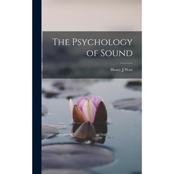 The Psychology of Sound