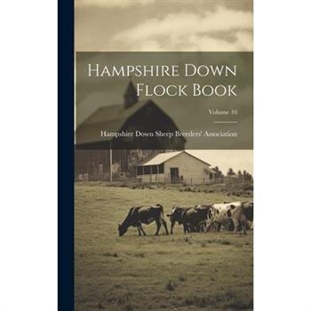 Hampshire Down Flock Book; Volume 10