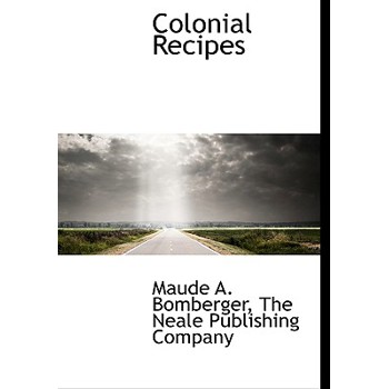 Colonial Recipes
