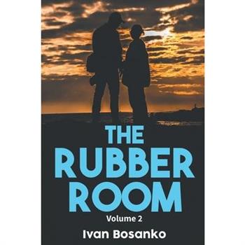 The Rubber Room Volume 2