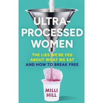 Ultra-Processed Women