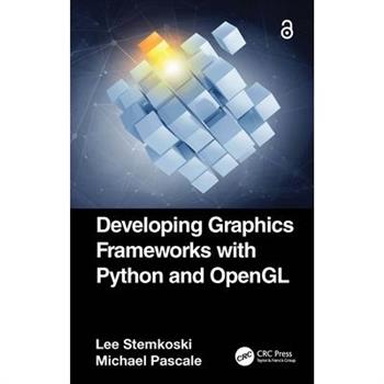 Developing Graphics Frameworks with Python and OpenGL