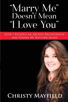 Marry Me Doesn’t Mean I Love You