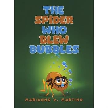 The Spider Who Blew Bubbles