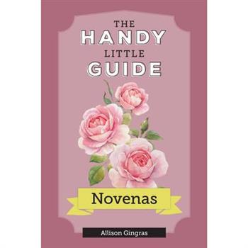 The Handy Little Guide to Novenas