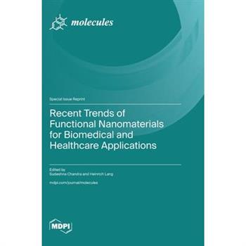Recent Trends of Functional Nanomaterials for Biomedical and Healthcare Applications