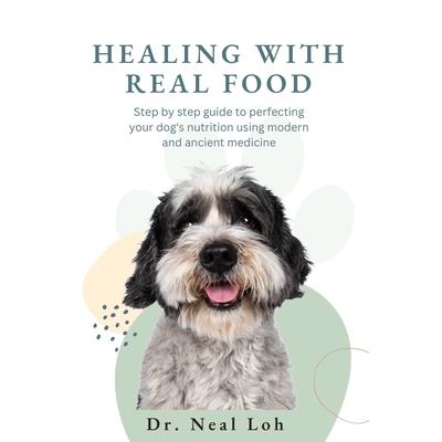 Healing with Real Food
