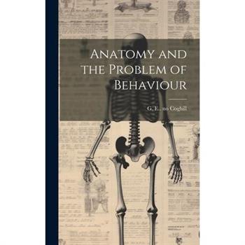 Anatomy and the Problem of Behaviour