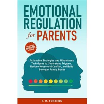 Emotional Regulation for Parents