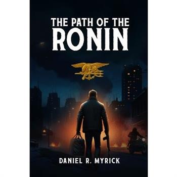 The Path Of The Ronin