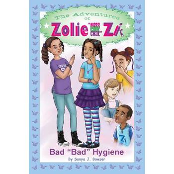 The Adventures of Zolie Miss Chit Chat Zi