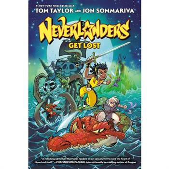 Neverlanders: Get Lost: A Graphic Novel