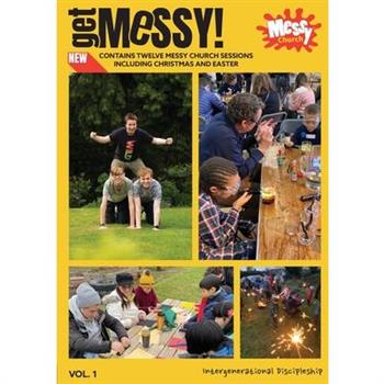 Get Messy! Volume 1