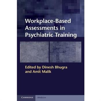 Workplace-based Assessments in Psychiatric Training