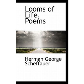 Looms of Life, Poems