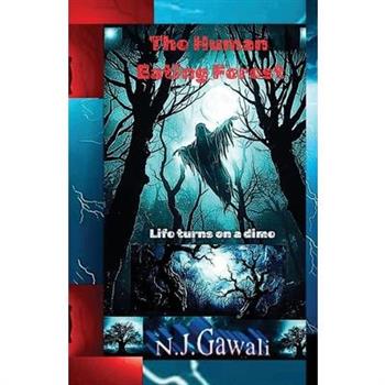 The Human Eating Forest