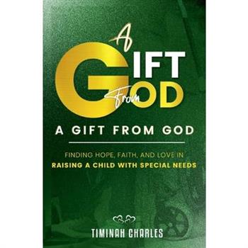A Gift from God