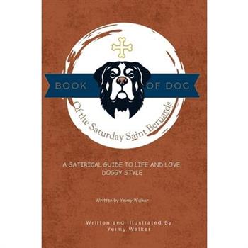 Book of Dog of the Saturday Saint Bernards