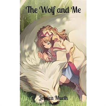 The Wolf and Me