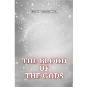 The blood of the gods