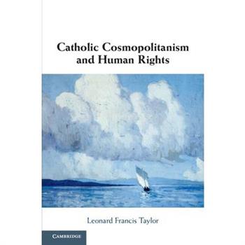 Catholic Cosmopolitanism and Human Rights