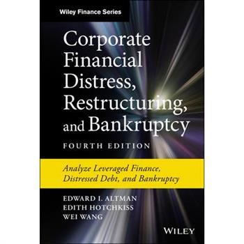 Corporate Financial Distress, Restructuring, and Bankruptcy