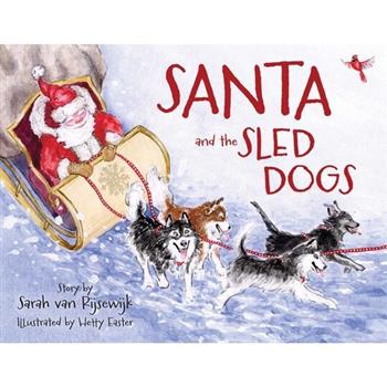 Santa and the Sled Dogs