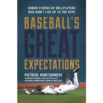 Baseball’s Great Expectations