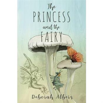 The Princess and the Fairy