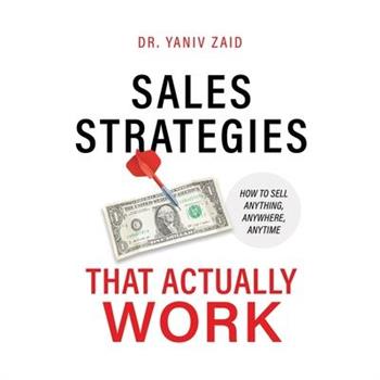 Sales Strategies That Actually Work