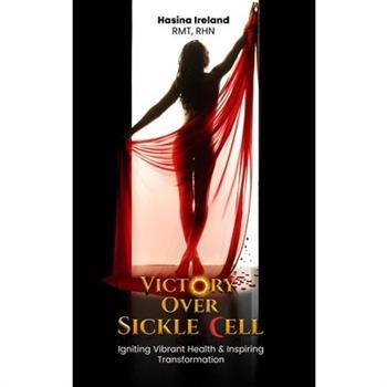 Victory Over Sickle Cell