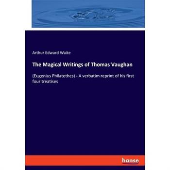The Magical Writings of Thomas Vaughan
