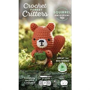 Crochet Forest Critters Amigurumi Kit Squirrel