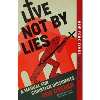Live Not by Lies