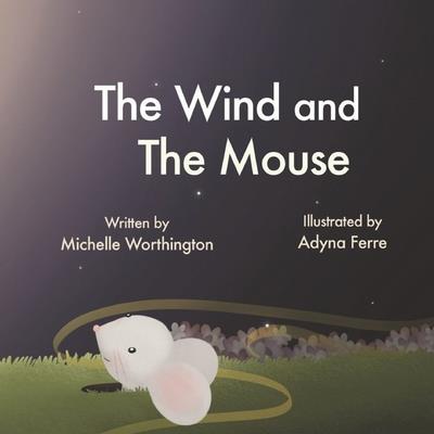 The Wind and the MouseTheWind and the Mouse