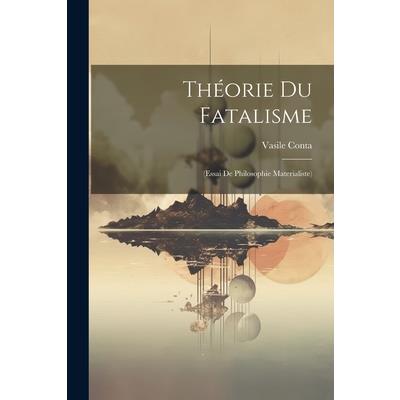 Th矇orie Du Fatalisme