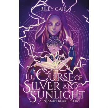 The Curse of Silver and Sunlight