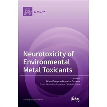 Neurotoxicity of Environmental Metal Toxicants