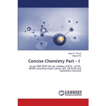 Concise Chemistry Part - I