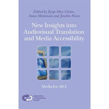 New Insights into Audiovisual Translation and Media Accessibility
