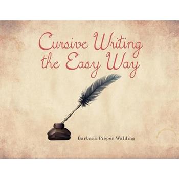 Cursive Writing the Easy Way