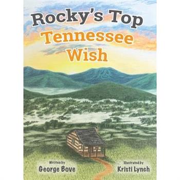 Rocky's Top Tennessee Wish