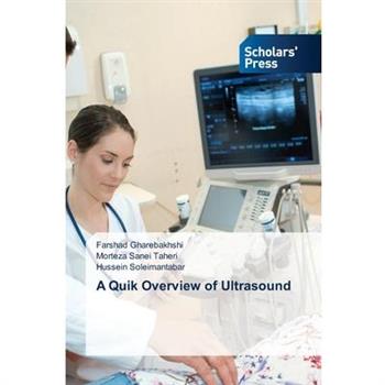 A Quik Overview of Ultrasound